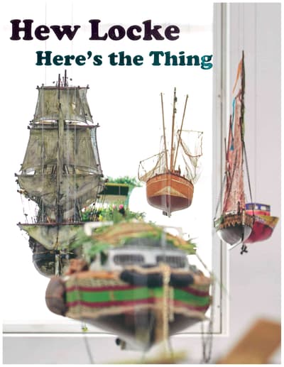 Book cover for Hew Locke: Here’s the Thing, cover art includes small suspended sculptures of ships.