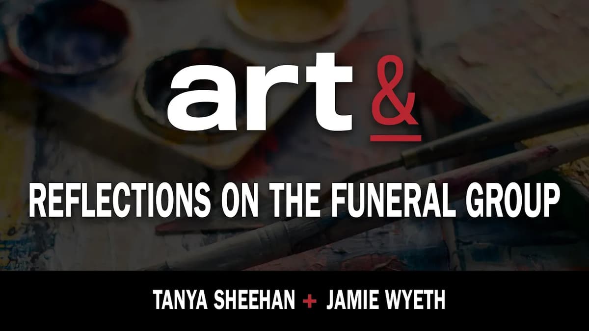 Cover for "Art& Reflections on the Funeral Group" with Tanya Sheehan and Jamie Wyeth.