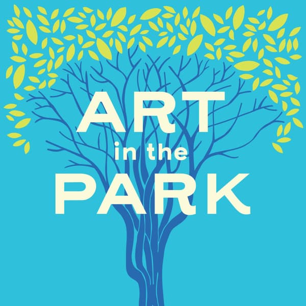 Art in the Park Graphic. Teal blue background with a drawn blue tree with yellow leaves on top of the background. Top layer of beige text reading "Art in the Park"
