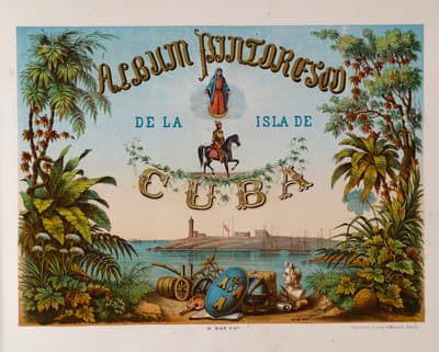 Vintage color lithograph title page featuring ornate typography reading "Album Pintoresco de la Isla de Cuba" framed by lush tropical foliage, palm trees, and native plants. The central design includes a religious icon of the Virgin Mary, a mounted knight, and the word "CUBA" strung on a garland. Below, an embankment holds a globe, art palette, shield with keys, and cannon, set against a background of Havana Harbor and Morro Castle.