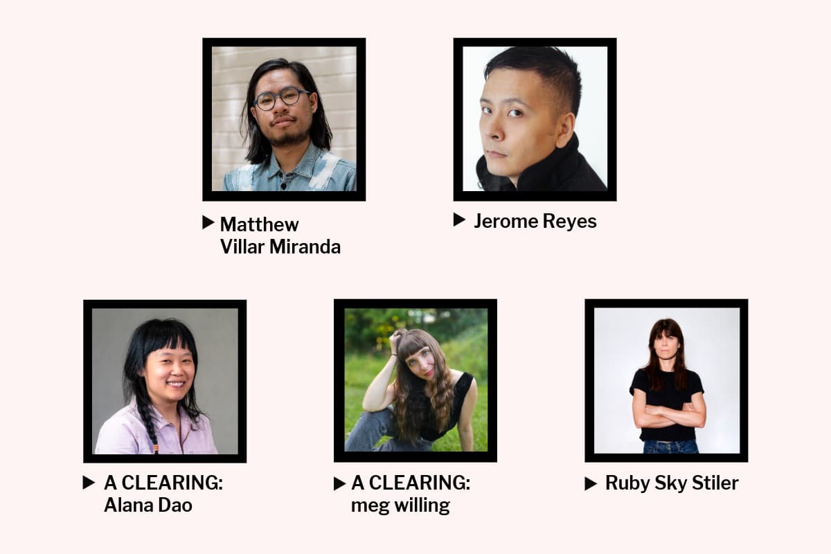 A graphic featuring square headshots of five fellows arranged in two rows against a light beige background. Top row: Matthew Villar Miranda and Jerome Reyes. Bottom row: Alana Dao and meg willing, both labeled "A CLEARING," alongside Ruby Sky Stiler.