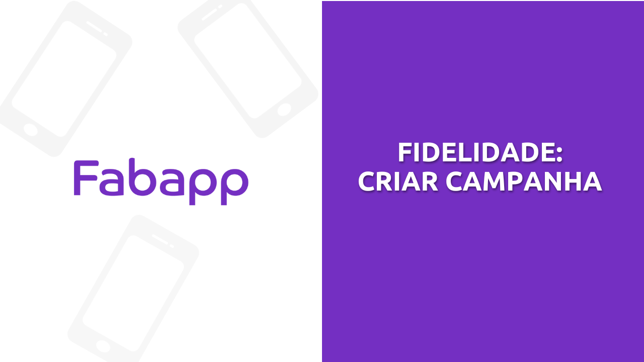 Fidelidade: como criar uma campanha para seu app