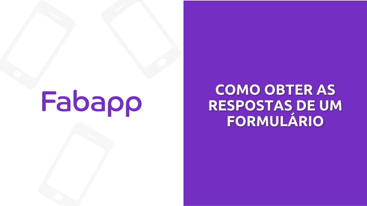 Como obter respostas dos formulários