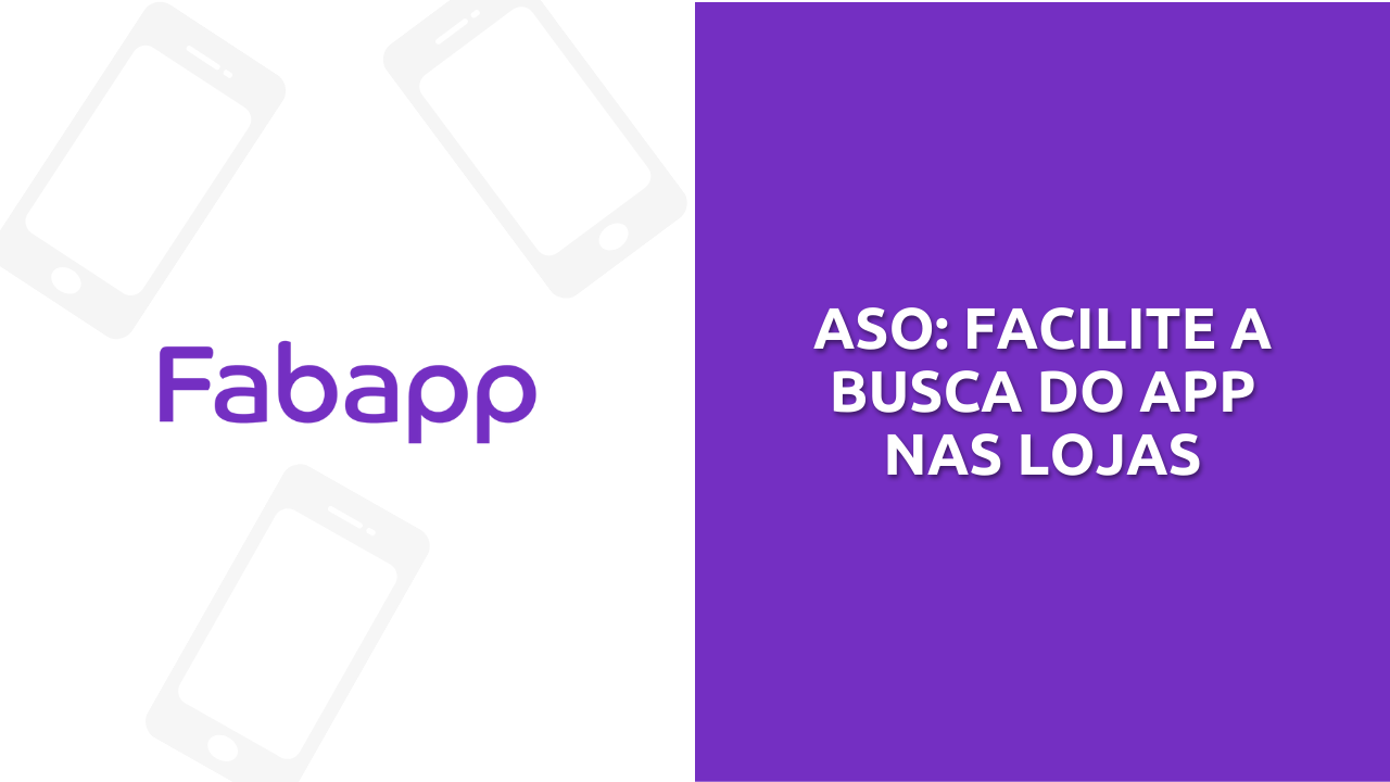 ASO - otimize a busca do seu app nas lojas