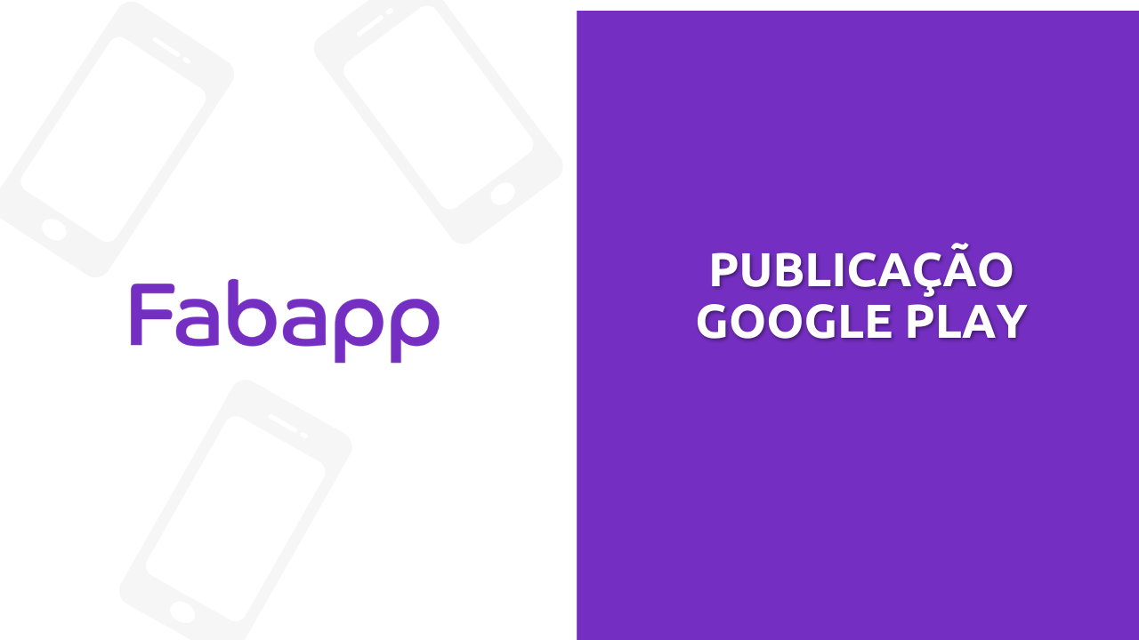 Como publicar um app na Google Play Store