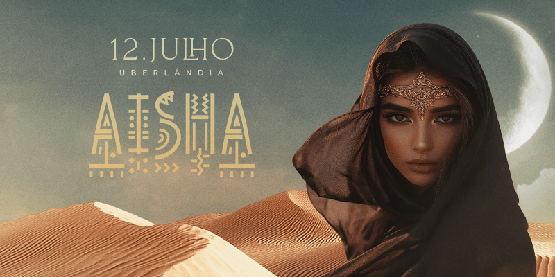 Aisha Full Moon - Uberlândia/MG