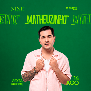 Matheuzinho na Nine