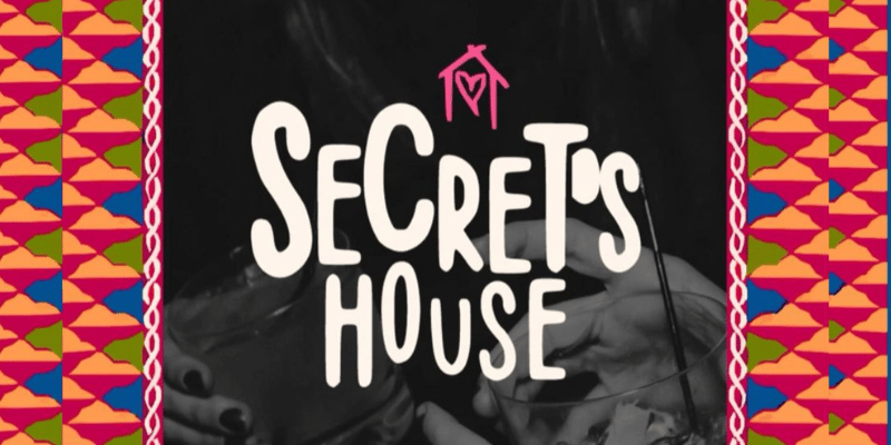 Secrets House