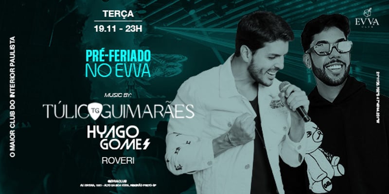 Pré Feriado no evva 