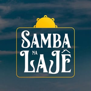 Samba na Laje - 18/10