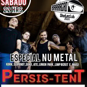 Especial Nu Metal com Banda Persis-Tent