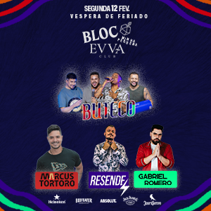Bloco do Evva - 12/02