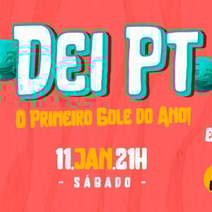  DEI PT - O Primeiro Gole do Ano!
