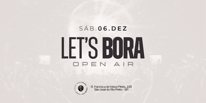 Lets Bora Open Air