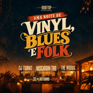 Uma Noite de Vinil, Blues e Folk