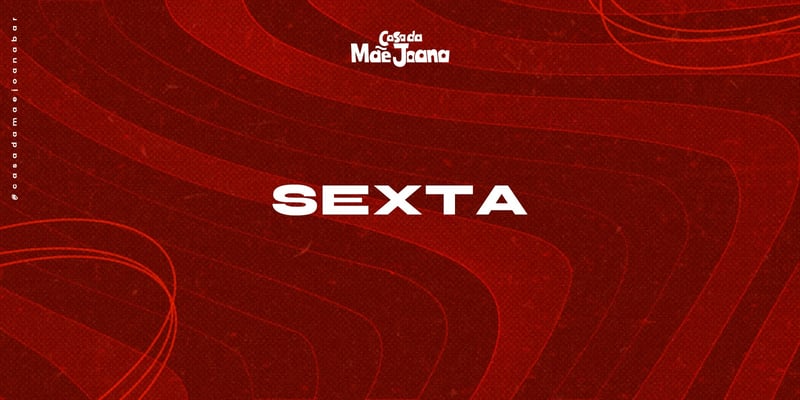 Sexta Open Format - Mãe Joana