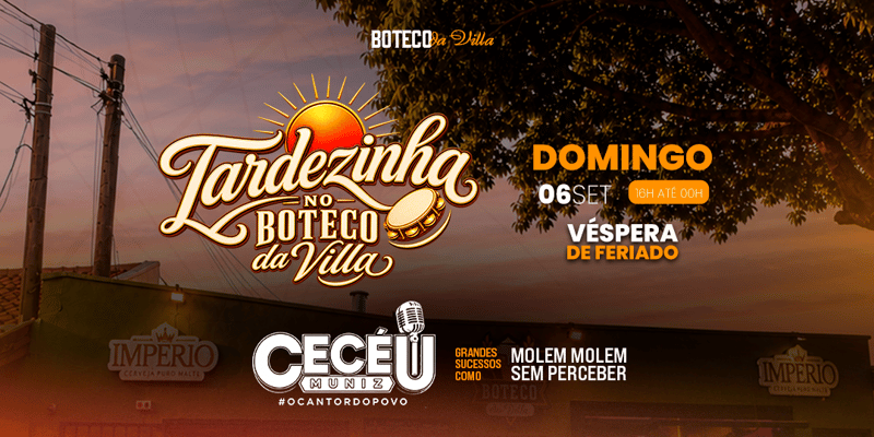 Tardezinha do Boteco da VILLA  com Ceceu Muniz