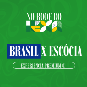 Roof do Hexa - Brasil x Escócia