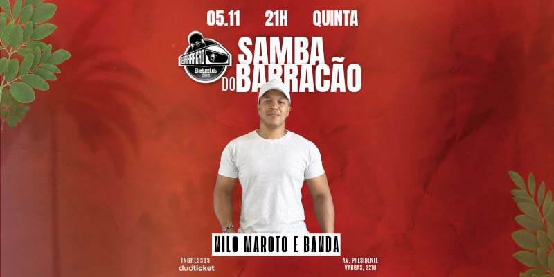 Samba do Barracão com Nilo Maroto e Banda
