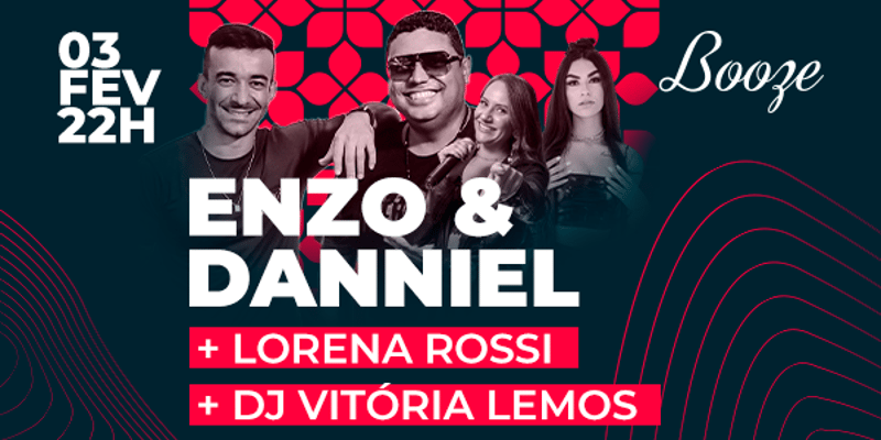 Enzo e Danniel - Booze 03/02