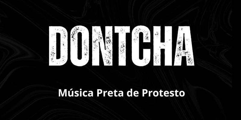 Dontcha A Festa – 1 Edição
