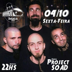 Especial System of a Down com Banda Peoject Soad