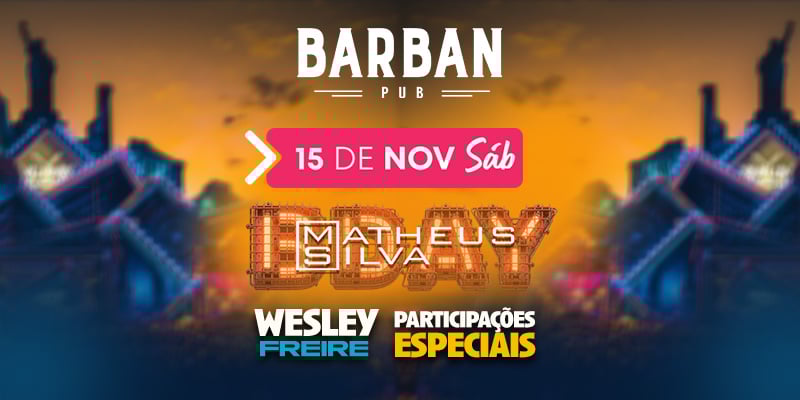 Matheus Silva e Convidados + Dj Wesley Freire
