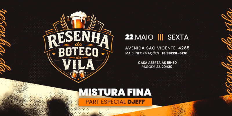 Resenha do boteco da VILLA 22/05