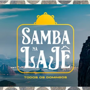 Samba na Laje - 10/05