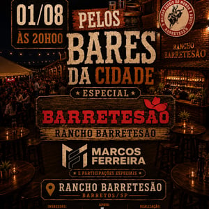 “Pelos Bares da Cidade” - especial  RANCHO BARRETESÃO