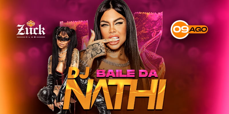 Baile da DJ Nathi - Zuck Club