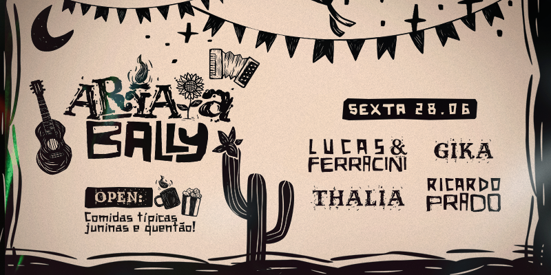 Arraiá Bally - Sexta