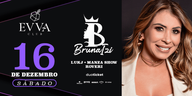 Evva Club- Sábado Bruna Izi 