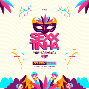 Sexxtinha - Pré Carnaval