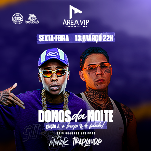 Donos da noite - Edição é o trap é o funk