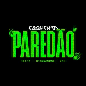 Esquenta Paredão do Rex - 01/05