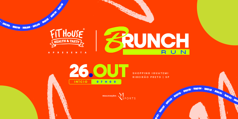 BRUNCH RUN - FIT HOUSE 