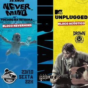 Tributo Nirvana com Banda Drown - Especial 35 anos NeVErMiND e Unplugged