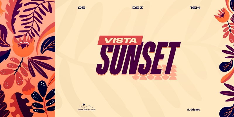 Vista Sunset - 05/12