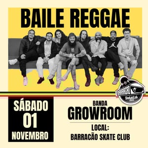 Baile Reggae com Banda GrowRoom