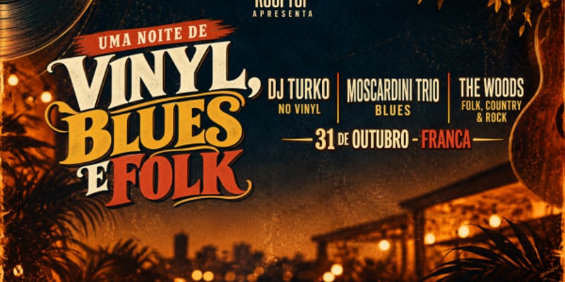 Uma Noite de Vinil, Blues e Folk