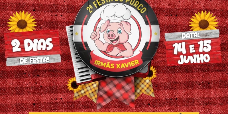 2° Festival do Porco  14 e 15 de Junho
