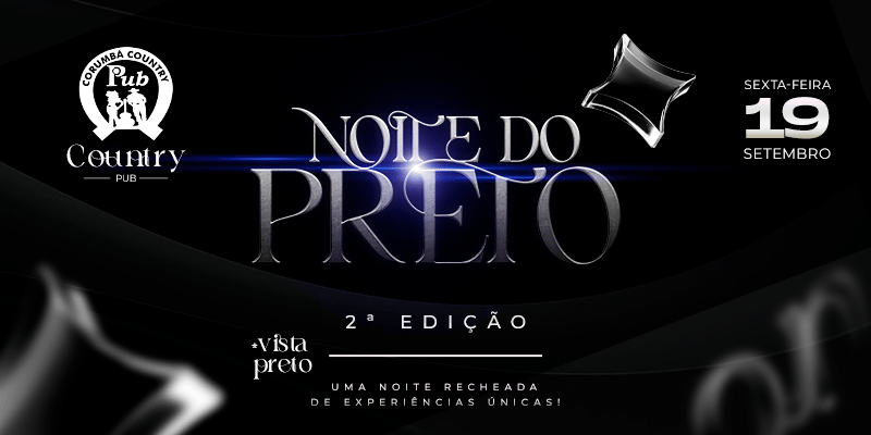 Noite do Preto - 2ª Edição 