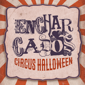 Encharcados - Circus Halloween