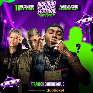 Ribeirão Funk Festival - Ed. Trap Funk