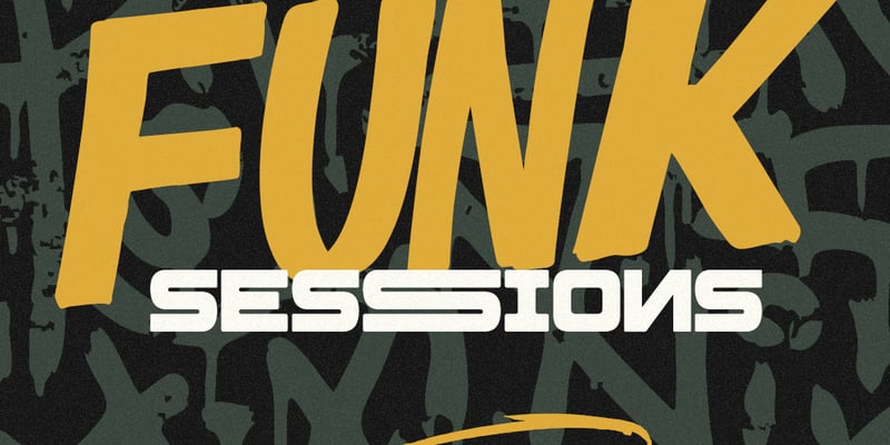 FUNK SESSIONS