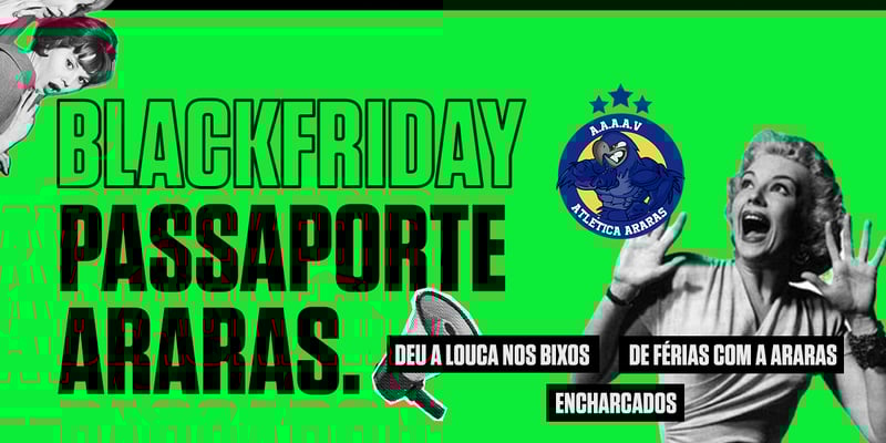 Black Friday Passaporte Araras