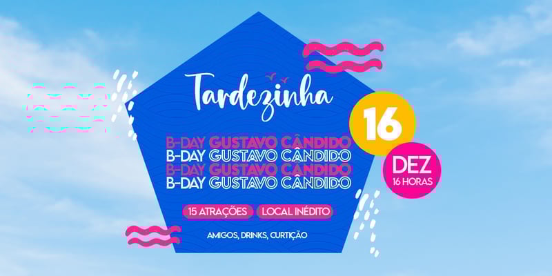 Tardezinha b-day Gustavo
