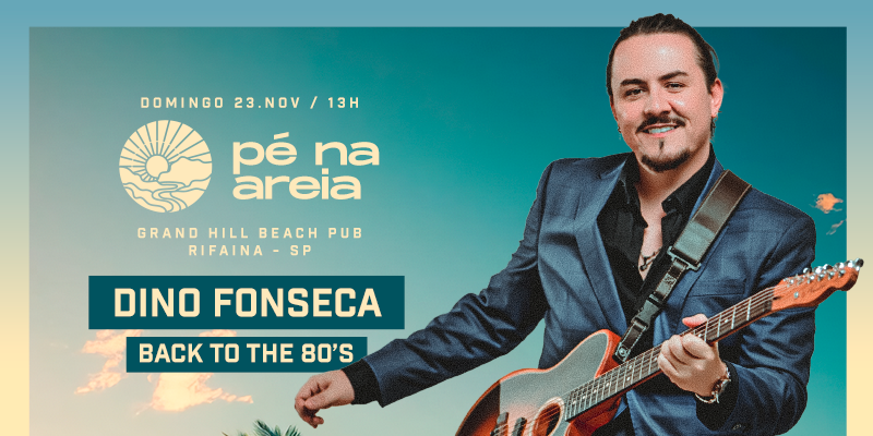 Pé na Areia com Dino Fonseca
