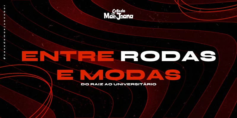Entre Rodas e Modas - Mãe Joana